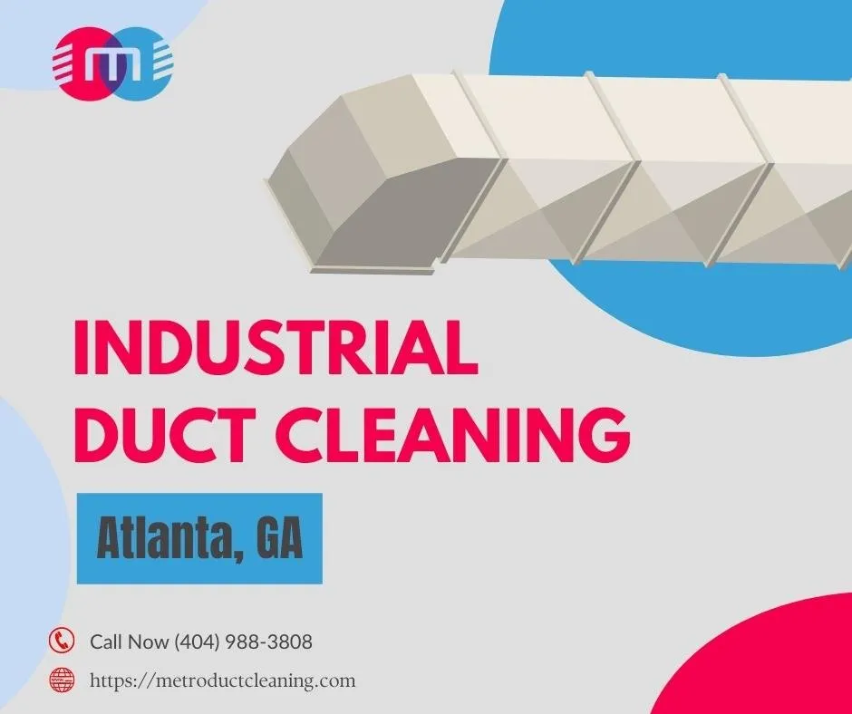 Industrial Duct Cleaning in Atlanta, GA