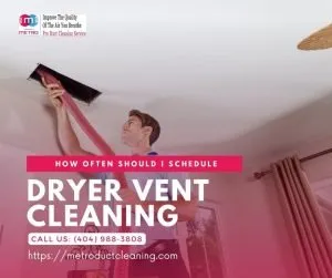 How Often Should I Schedule Dryer Vent Cleaning Near Me?