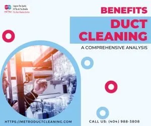 Unveiling the Benefits of Professional Duct Cleaning: A Comprehensive Analysis
