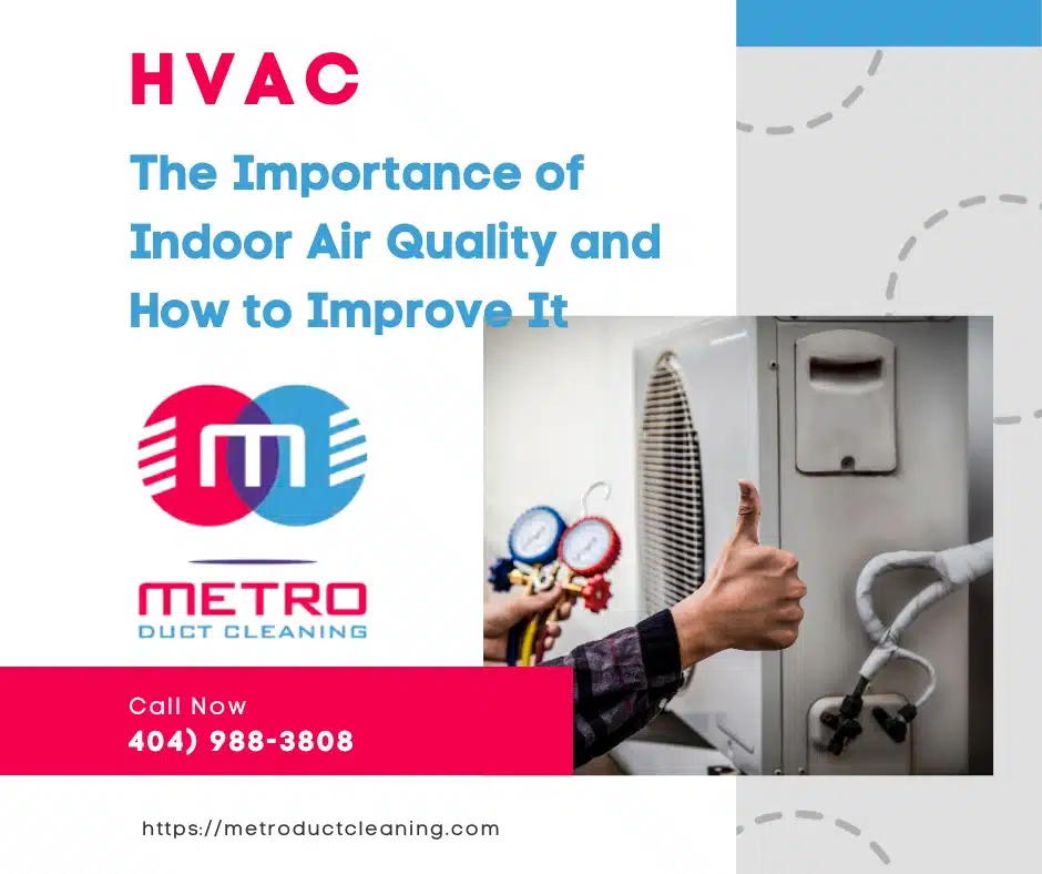 The Importance of Indoor Air Quality and How to Improve It